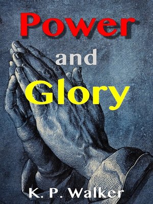cover image of Power and Glory